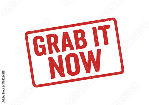 Red rubber stamp text GRAB IT NOW rectangular outline bold capital letters distressed texture rotation isolated on white background vector illustration clean minimal style