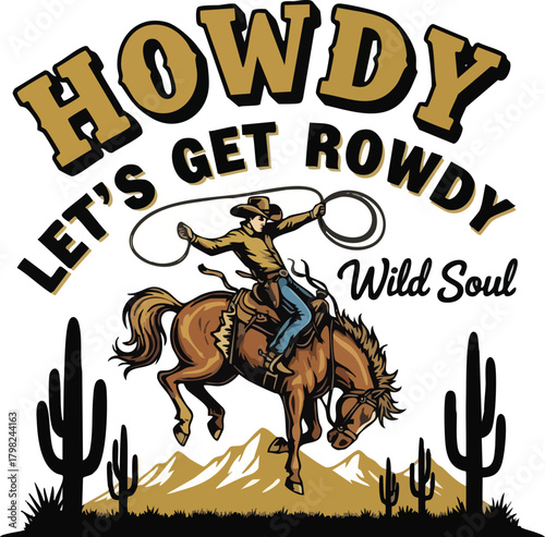 A cowboy rides a bucking bronco, lasso in hand, with mountains and cacti in the background, evoking a wild west, adventurous spirit