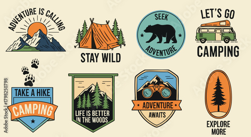 Vector camping badges and travel logos set for outdoor adventure. Adventure is calling, let's go camping, seek adventure, stay wild and explore more