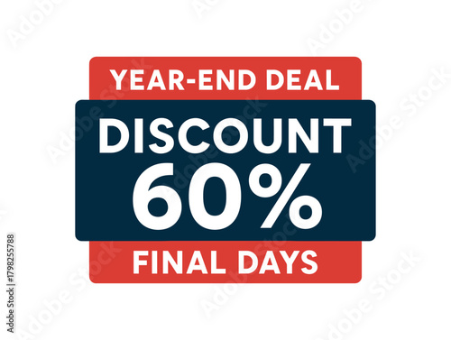 Flat vector banner design top text YEAREND DEAL main text DISCOUNT 60% bottom text FINAL DAYS red and dark navy clean rectangular structure