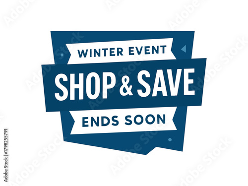 Flat vector banner design top text WINTER EVENT main text SHOP SAVE bottom text ENDS SOON deep blue and white flat geometric banner