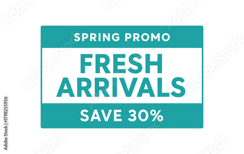 Flat vector banner design top text SPRING PROMO main text FRESH ARRIVALS bottom text SAVE 30% turquoise and cream rectangular clean layout