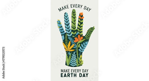 Hand with Plant Pattern Celebrating Every Day as Earth Day