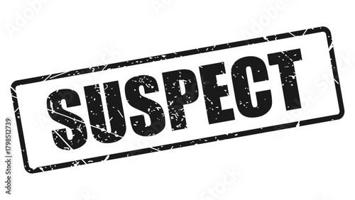Suspect stamp with grunge texture
