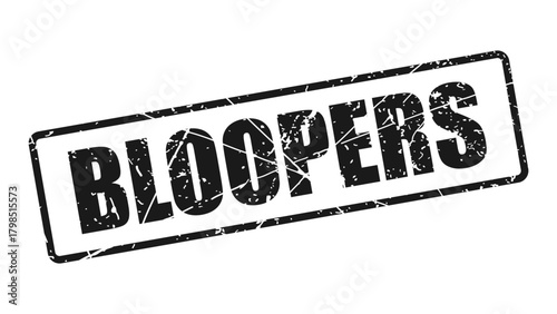 Bloopers stamp with grunge texture