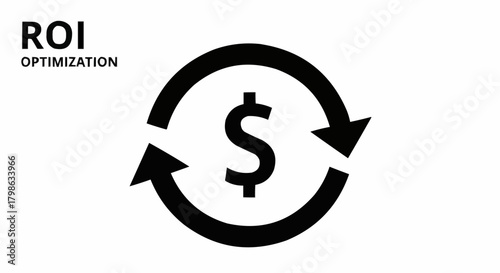 ROI Optimization - Dollar Symbol with Circular Arrows for Investment Returns.