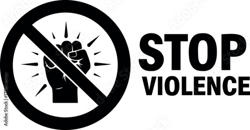 Vector illustration depicting a fist inside a crossed circle with the words stop violence in bold letters