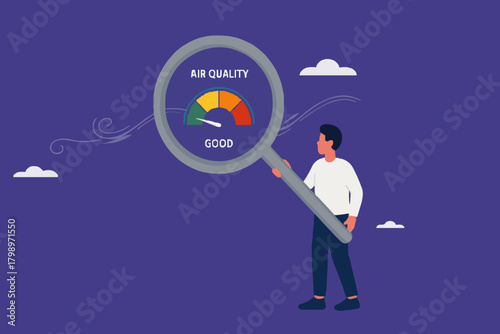 air quality, air quality index, good and fresh air conditions free from pollution, man holding magnifying glass to check the air quality