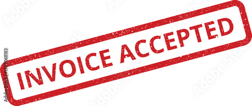 A textured red rubber stamp displays the clear phrase Invoice Accepted for billing confirmations