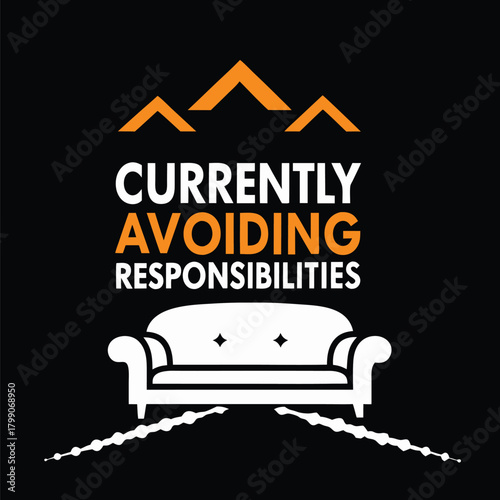 Humorous "Currently Avoiding Responsibilities" Graphic Featuring a Couch