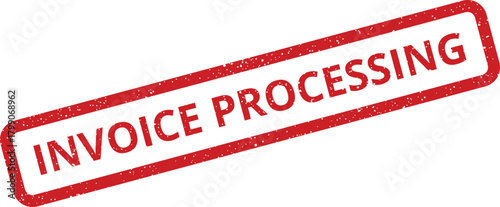 Distressed rectangular rubber stamp mark with bold INVOICE PROCESSING text for document management status