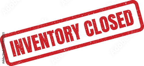 Grunge red rubber stamp mark indicating an inventory period has officially closed for operations