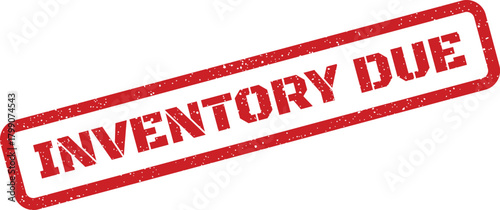 Rectangular grunge stamp icon for business documents indicating a pending inventory requirement or deadline