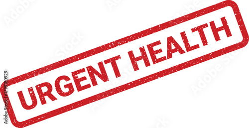 A rectangular distressed rubber stamp icon indicating an urgent status regarding health related matters
