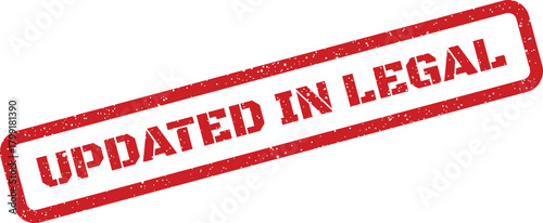 A red grunge rubber stamp marking UPDATED IN LEGAL to signify recent modifications in law and regulations
