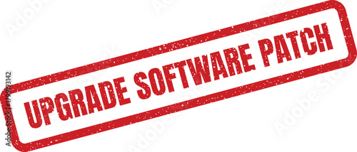 Distressed red rubber stamp with bold text indicating a software patch update process notification