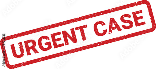 Grungy red rubber stamp with urgent case text, signifying immediate attention for critical situations
