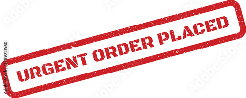Red grunge rubber stamp mark confirming an Urgent Order Placed for priority fulfillment and tracking