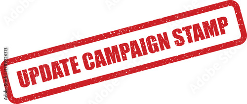 Rustic red rubber stamp with an Update Campaign message, featuring a distressed texture effect for marketing communications