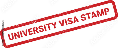 Textured red rectangular university visa stamp for official immigration documents or international student affairs