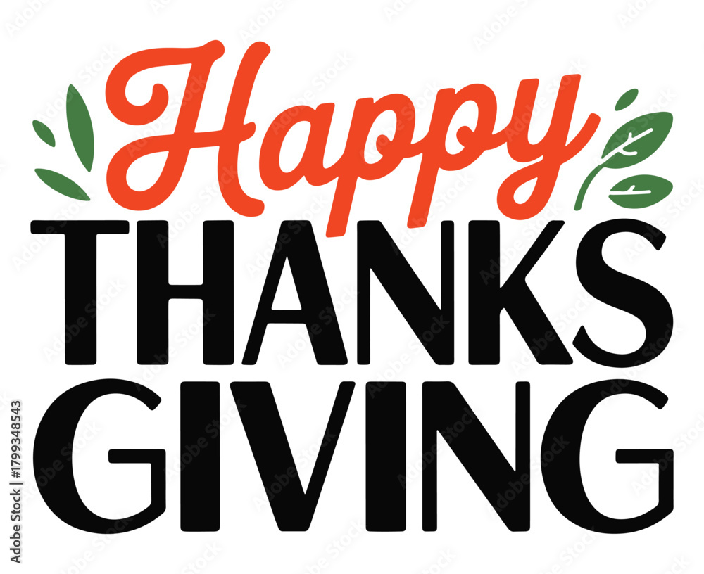 Fototapeta premium Happy Thanksgiving typography design festive vector illustration for greeting cards and seasonal ce