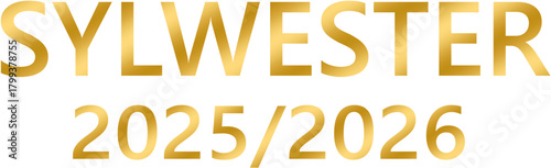 Sylwester 2025-2026 złoty napis na plakat, zaproszenie 