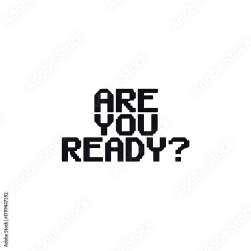 Are you ready for the challenge ahead?