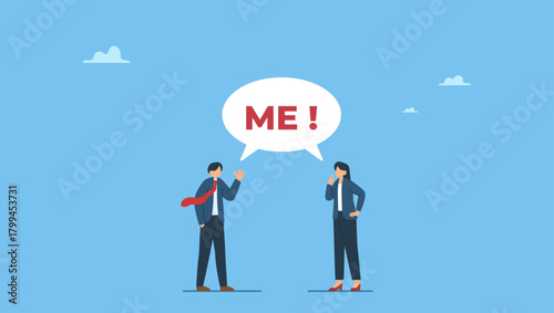 Selfish businessman and businesswoman argue by shouting the word ME. Selfish and ego make people argue for their right, overconfidence or narcissism fighting or conflict, greed or spoiled.