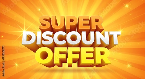 Photo of super discount offer promotion with orange background and bright light effect