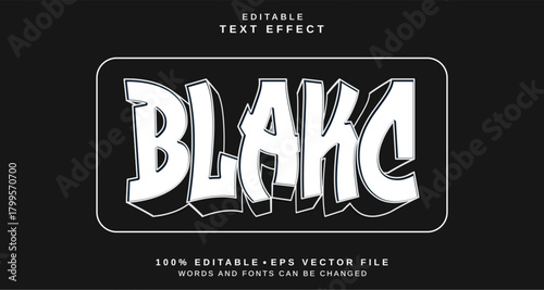 Editable text style effect - Black and White text style theme.
