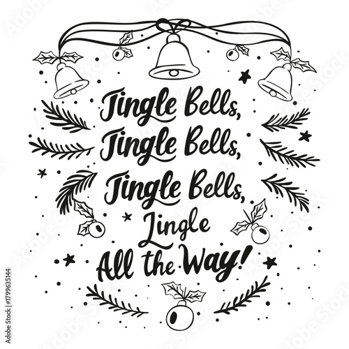 phrase Jingle Bells, Jingle Bells, Jingle All the Way!, lettering