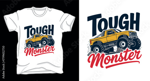 Tough monster truck graphic vector art t-shirt design print