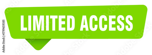 limited access green sign isolated on transpatent background. limited access sticker