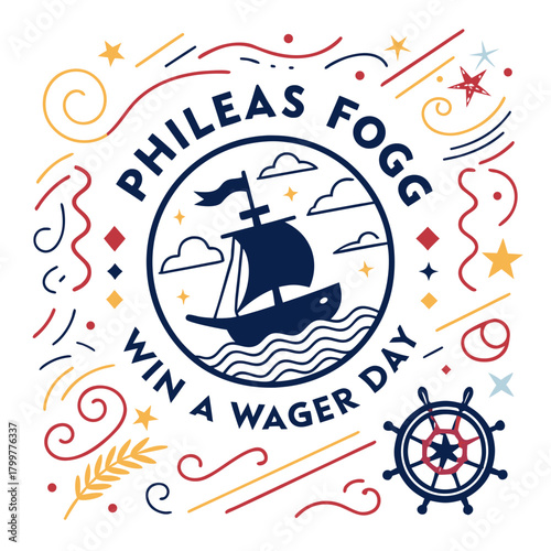 PHILEAS FOGG WIN A WAGER DAY vector illustration 