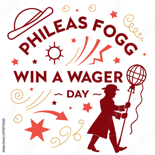 PHILEAS FOGG WIN A WAGER DAY vector illustration isolated on white background