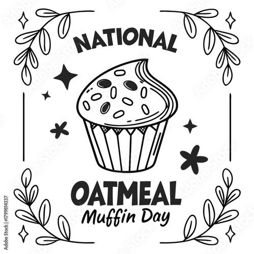 NATIONAL OATMEAL MUFFIN DAY vector illustration isolated on white background