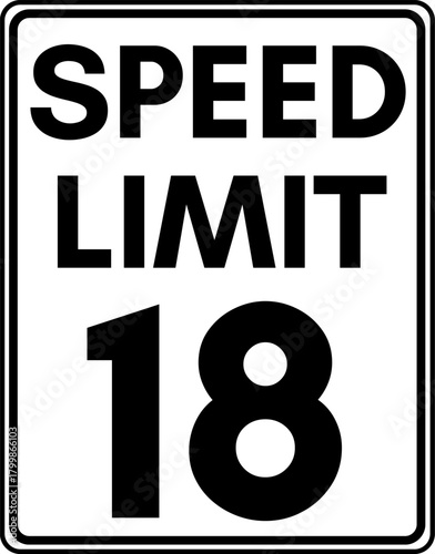 Speed limit 18 mph traffic sign, Speed limit sign 18 miles per hour