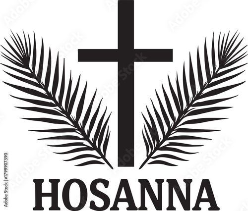 Black silhouette of cross with palm fronds and bold “HOSANNA” text symbolizing Palm Sunday praise