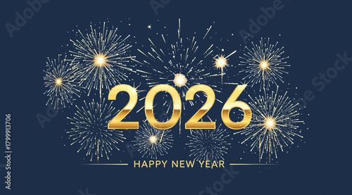 Golden 2026 text with fireworks and happy new year message on dark blue background, celebrating the upcoming year with a festive and celebratory atmosphere