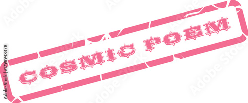 Cosmic Poem Pink Distressed Grunge Style Official Seal or Decorative Label