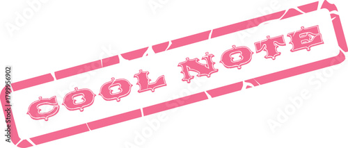 Vintage Pink Rubber Stamp Impression Featuring the Informative Text Cool Note