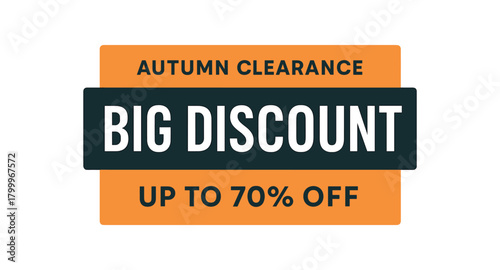 Flat vector banner design top text AUTUMN CLEARANCE main text BIG DISCOUNT bottom text UP TO 70% OFF orange and gray clean rectangle