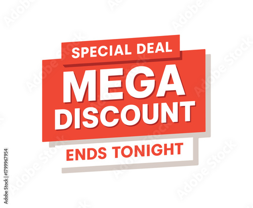 Flat vector banner design top text SPECIAL DEAL main text MEGA DISCOUNT bottom text ENDS TONIGHT red and white layered rectangle with clean shadows