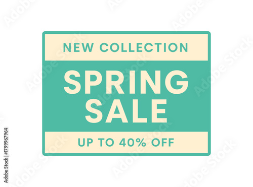 Flat vector banner design top text NEW COLLECTION main text SPRING SALE bottom text UP TO 40% OFF mint green and beige modern rectangular shape
