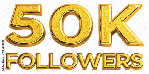 realistic smooth 50K FOLLOWERS typography mad by different color style isolated on transparent background	
