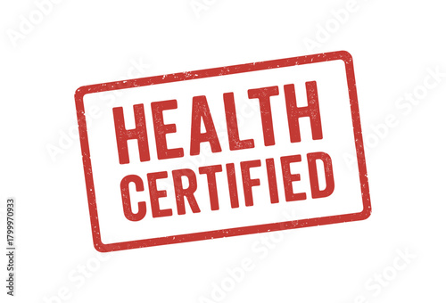 Red rubber stamp text HEALTH CERTIFIED rectangular outline bold capital letters distressed texture rotation isolated on white background vector illustration clean minimal style