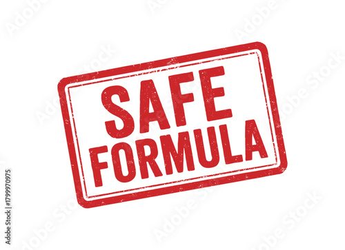Red rubber stamp text SAFE FORMULA rectangular outline bold capital letters distressed texture rotation isolated on white background vector illustration clean minimal style