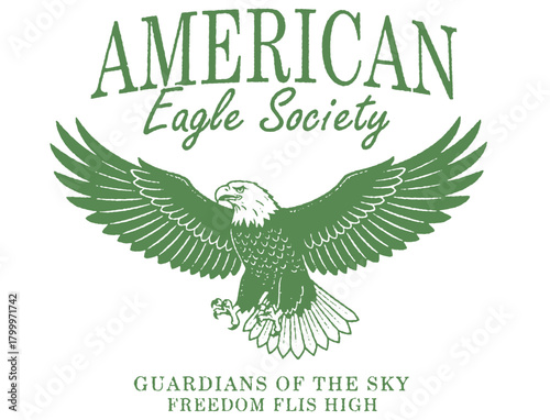 A vintage-style "American Eagle Society" emblem. Features a green bald eagle with wings spread, and text "Guardians of the Sky, Freedom Flis High.