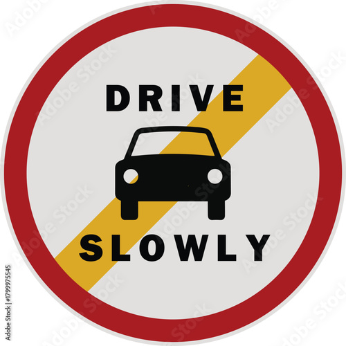 Circular road sign vector with red border, yellow diagonal stripe, black car silhouette, and “Drive Slowly” text for traffic safety design