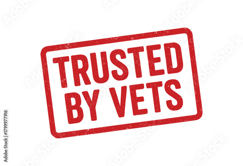 Red rubber stamp text TRUSTED BY VETS rectangular outline bold capital letters distressed texture rotation isolated on white background vector illustration clean minimal style